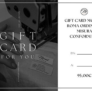 Gift Card Moreal Roma Ordine su misura conformato